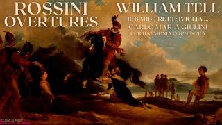 Rossini  Overtures William Tell Il Barbiere di Siviglia  refrecord Carlo Maria Giulini [upl. by Richardo]