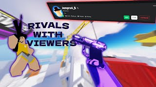 RIVALS W MY VIEWERS WHO WANTS NEXT [upl. by Calypso]