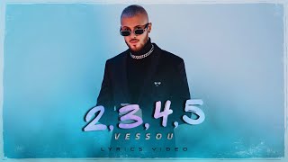 VESSOU  2345 TEKST  LYRICS  ВессоУ  2345  Две Три Четири Пет Текст [upl. by Cates]