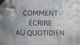 Comment écrire au quotidien  365 ateliers décriture [upl. by Nemzzaj]