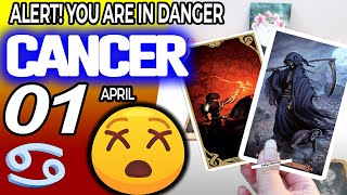 Cancer ♋ ❌ ALERT ❗ YOU ARE IN DANGER 😰 horoscope for today APRIL1 2024 ♋ cancer tarot APRIL 1 2024 [upl. by Berri]