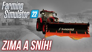 ZIMA A SNÍH  Farming Simulator 22 09 [upl. by Rosati277]