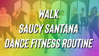 Walk  Saucy Santana  Dance Fitness  Turn Up  Zumba  Mixxedfit  Easy TikTok [upl. by Elnore412]