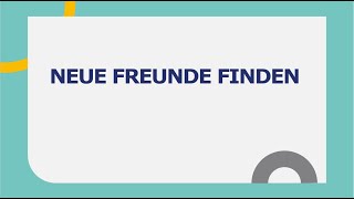 Neue Freunde finden l Goethe B2 Präsentation I Teil 1 I Prüfungsvorbereitung [upl. by Aoniak]