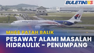 MH66 PATAH BALIK  Pesawat Dipercayai Alami Masalah Teknikal [upl. by Ielarol261]