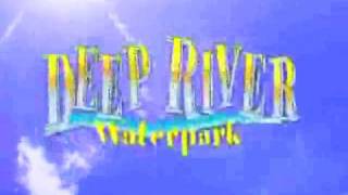 Deep River WaterparkMy Home [upl. by Nahraf564]