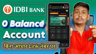 Idbi Bank zero balance account opening online  Without Aadhar Link Number account opening [upl. by Eilsil]