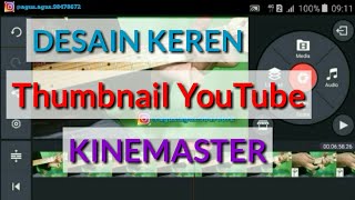 Cara Membuat Thumbnail Youtube Hp Android  Kinemaster [upl. by Hilario]