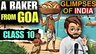 A Baker From Goa Class 10 In Hindi  Glimpses of India Part 1  Full  हिंदी में  Explained [upl. by Bishop]