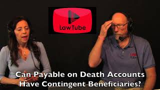 Can POD payable on death bank accounts have a contingent beneficiary [upl. by Junna252]