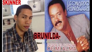 leonardo paniagua BRUNILDA [upl. by Idnib960]