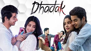 Dhadak Full Movie  Janhvi Kapoor  Ishaan Khatter  Ashutosh Rana  Ankit Bisht  Review amp Facts HD [upl. by Tigram]