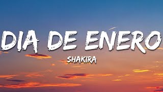 Shakira  Dia de Enero LetraLyrics [upl. by Kane969]