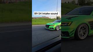 Audi B9 S4 Intake sound audi b9intake b9s4 [upl. by Friedlander]