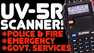 How To Use A Baofeng UV5R As A Police Fire Emergency Scanner  NO SOFTWARE  Keypad Programming [upl. by Ennaer]