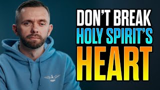 7 Things That Break The Holy Spirit’s Heart [upl. by Ellsworth]