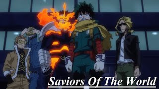 My Hero Academia AMV Saviors Of The World [upl. by Erinn]