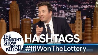 Hashtags IfIWonTheLottery [upl. by Seton674]