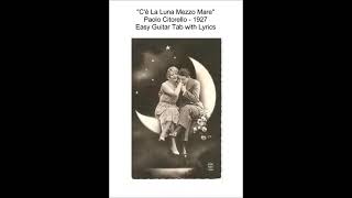 quotCè La Luna Mezzo Marequot  Easy Guitar Tab with Lyrics [upl. by Specht]