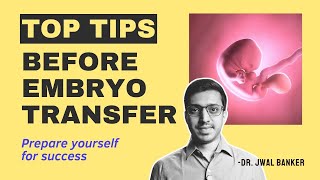 Essential Tips for a Successful Embryo Transfer  ET se pehle kya karna chahiye [upl. by Attenod486]