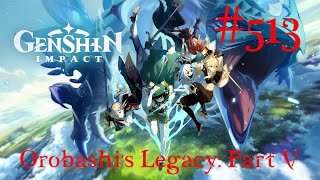 Genshin Impact Walkthrough Part 513  Orobashis Legacy Part V No Commentary [upl. by Tenneb]