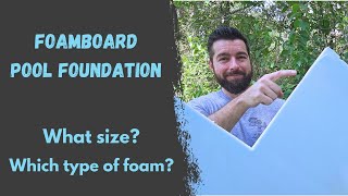 What Type of Foamboard for a Pool Foundation [upl. by Seaddon248]