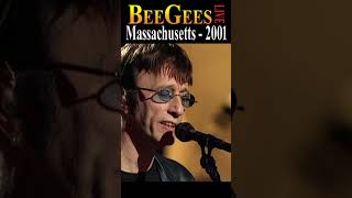 Bee Gees “Massachusetts” 2001 Live by Request [upl. by Elliven]