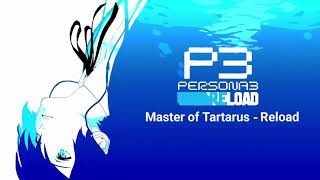 Persona 3 Reload  Master of Tartarus Reload [upl. by Luapnaej]