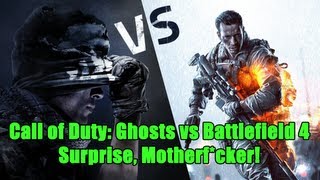 Call of Duty Ghosts vs Battlefield 4 Surprise Motherfucker [upl. by Nivag14]