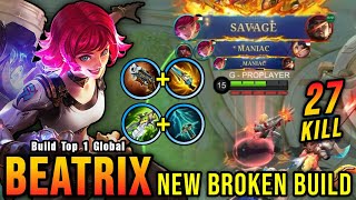 SAVAGE  27 Kills Beatrix New Broken Build is Finally Here  Build Top 1 Global Beatrix  MLBB [upl. by Heidy]