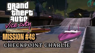 Grand Theft Auto Vice City Definitive Edition  Mission 48  Checkpoint Charlie [upl. by Bradway86]