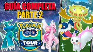 ¡EXPRIME al MÁXIMO el Pokémon GO Tour Sinnoh GLOBAL con ESTA GUÍA COMPLETA PARTE 2 Keibron [upl. by Nosnah]