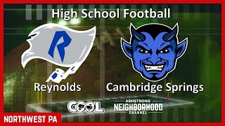 High School Football Reynolds vs Cambridge Springs Sept 27 2024 [upl. by Htebazile325]