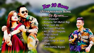 Top 10 Hit Songs  Nonstop Selected Songs  Uttarakhandi Songs  Kumauni Songs  Garhwali Songs [upl. by Susanna]