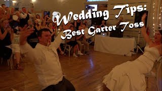 Wedding Tips Best Garter Toss [upl. by Baird]