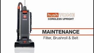 Maintenance  Filter Brushroll amp Belt  Hoover Commercial Hushtone™ Cordless Upright Vacuum [upl. by Yreva]