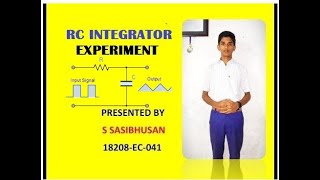 Experiment 7  RC Integrator Experiment explained by S Sasibhushan [upl. by Kenzi117]