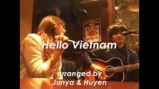 Hello Vietnam  English and Japanese Version [upl. by Orth426]