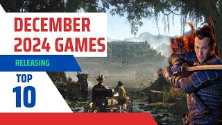 Top 10 Games Releasing on December 2024 [upl. by Annavoig]