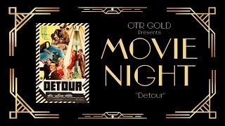 Detour 1945  Movie Review [upl. by Ettenowtna942]