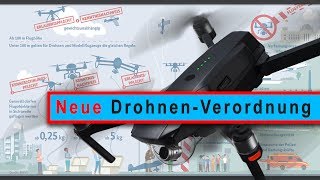 Neue DrohnenVerordnung Gesetz und Vorschriften [upl. by Nottirb577]