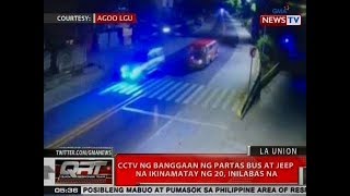 QRT CCTV ng banggaan ng Partas bus at jeep na ikinamatay ng 20 inilabas na [upl. by Baldwin106]