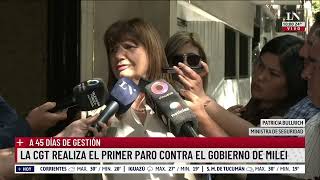 Bullrich sobre el paro de la CGT quotA nosotros no nos van a debilitarquot [upl. by Mateya]