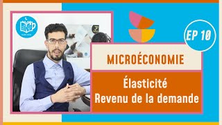 CAFE ECO EP 10 Microéconomie S1 élasticité Revenu de la demande Darija [upl. by Neened63]