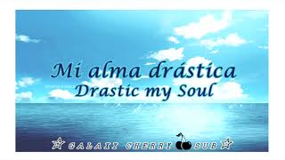 Drastic my Soul  Mikio Shasei Subtitulado al español [upl. by Indira]