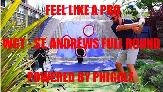 FEEL LIKE A PRO WHEN YOU ALMOST SUCK PLAYING GOLF OR NOT  PHIGOLF WGT  ST ANDREWS FULL ROUND [upl. by Sandeep958]