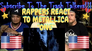 Rappers React To Metallica quotOnequot [upl. by Bissell]