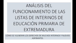 Cómo Funcionan Las Listas de Interinos EP Extremadura [upl. by Arba]