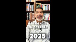 Quais as tendencias em carreira para 2025 [upl. by Honig221]