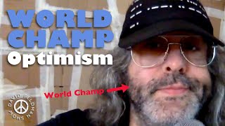 Optimism from the World Champ  Judah Friedlander [upl. by Adriell]